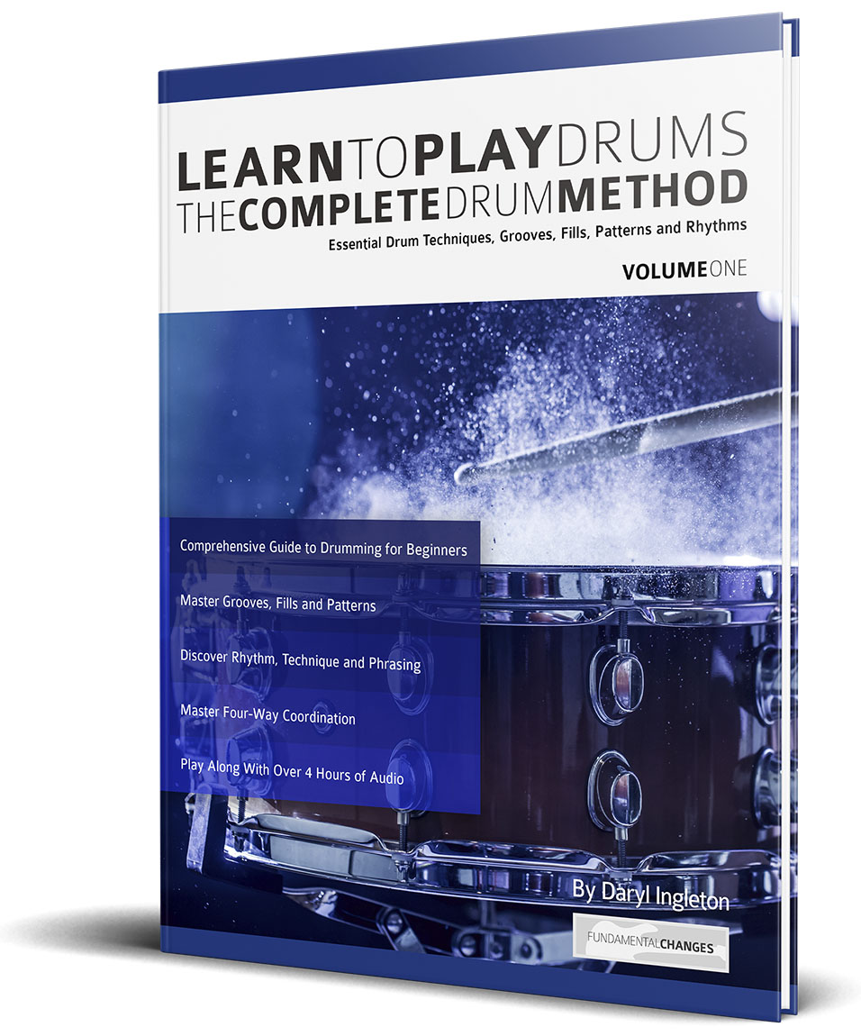 Learn to Play Drums Volume 1 - Fundamental Changes Music Book Publishing