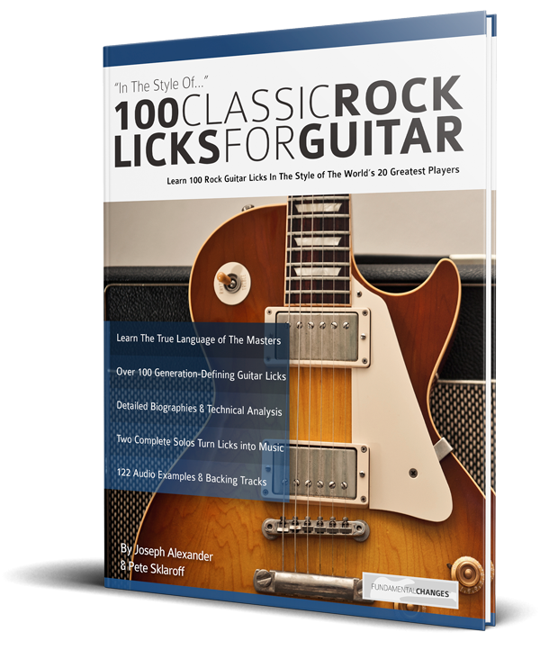 100 Classic Rock Licks for Guitar - Fundamental Changes Music Book  Publishing