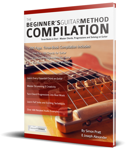 The Beginner's Guitar Method Compilation Fundamental Changes Music Book Publishing