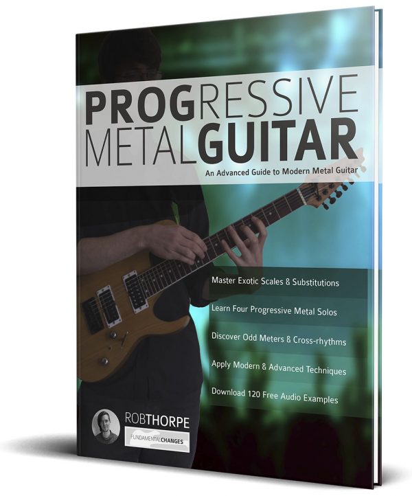 Progressive Metal Guitar Fundamental Changes Music Book Publishing