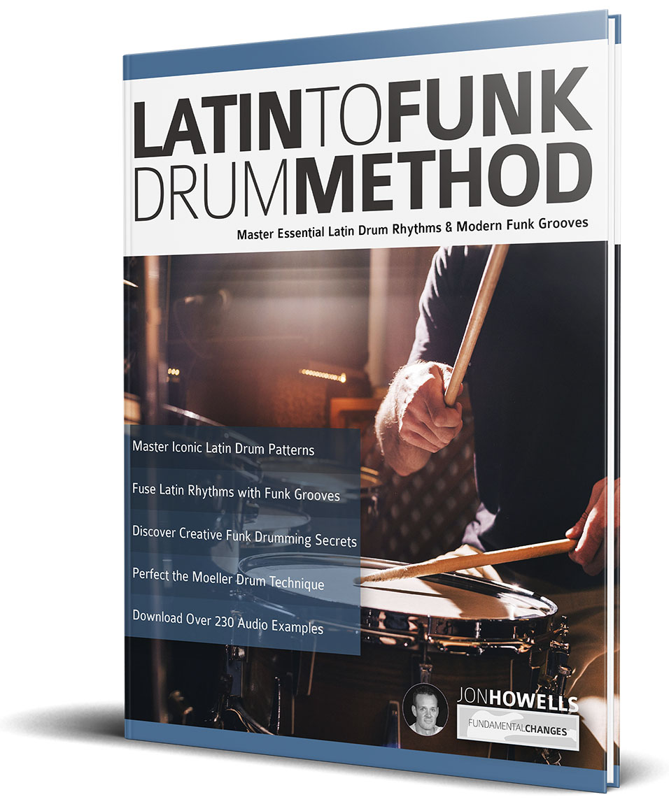 Latin To Funk Drum Method - Fundamental Changes Music Book Publishing