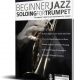 Beginner Jazz Soloing for Trumpet
