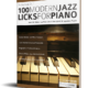 100 Modern Jazz Licks for Piano