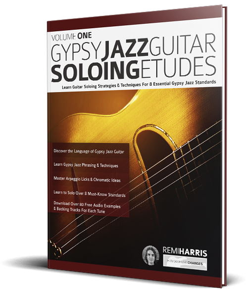 Gypsy Jazz Guitar Soloing Etudes – Volume One - Fundamental Changes ...