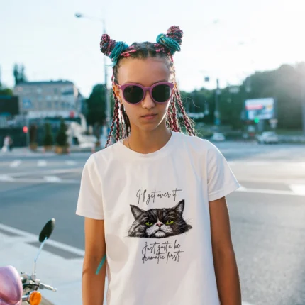 Alternative view of I'll get over it. Just gotta be dramatic first.