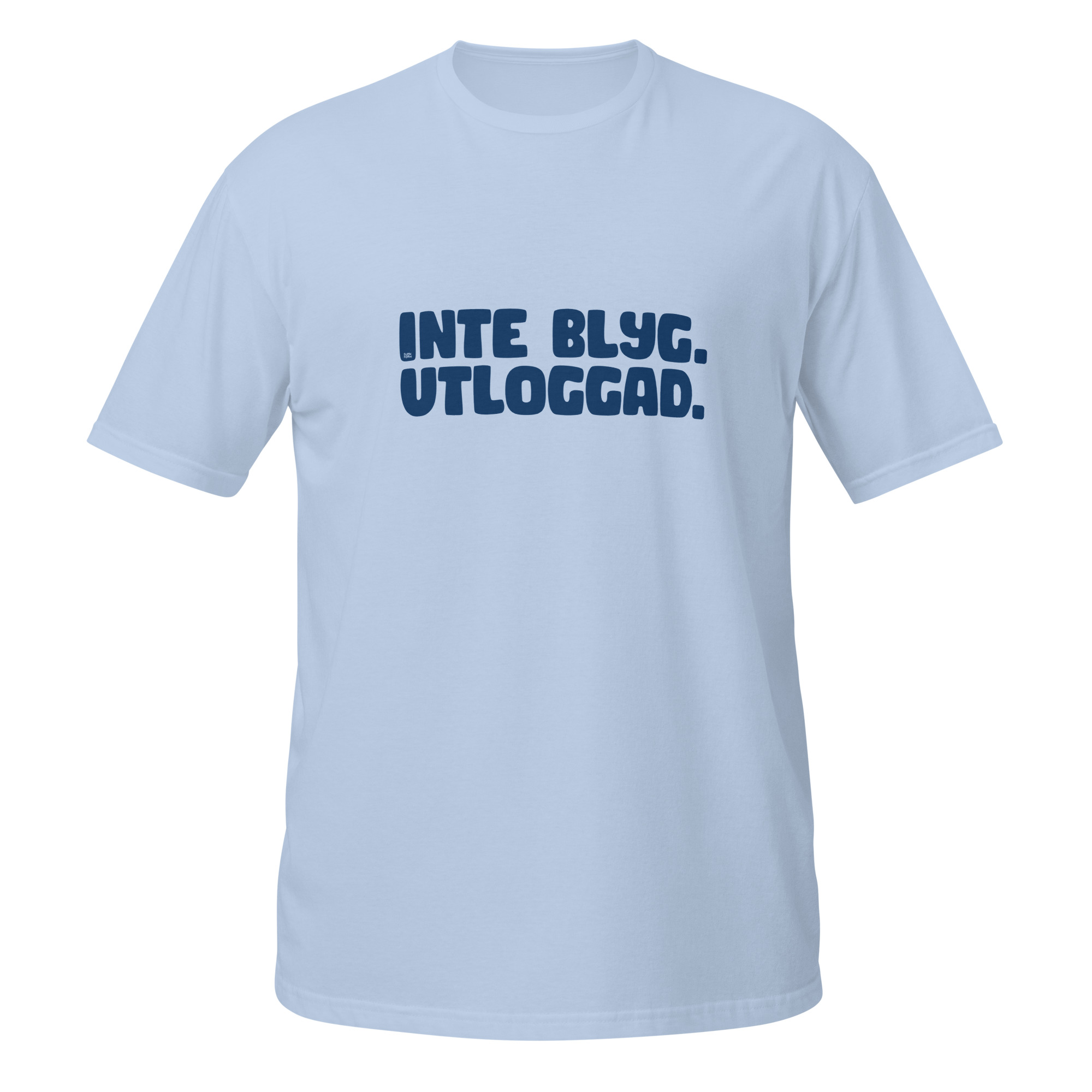Inte blyg. Utloggad. 1 Inte blyg. Utloggad.