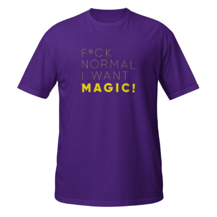 F-ck normal I want magic! - Bild 5