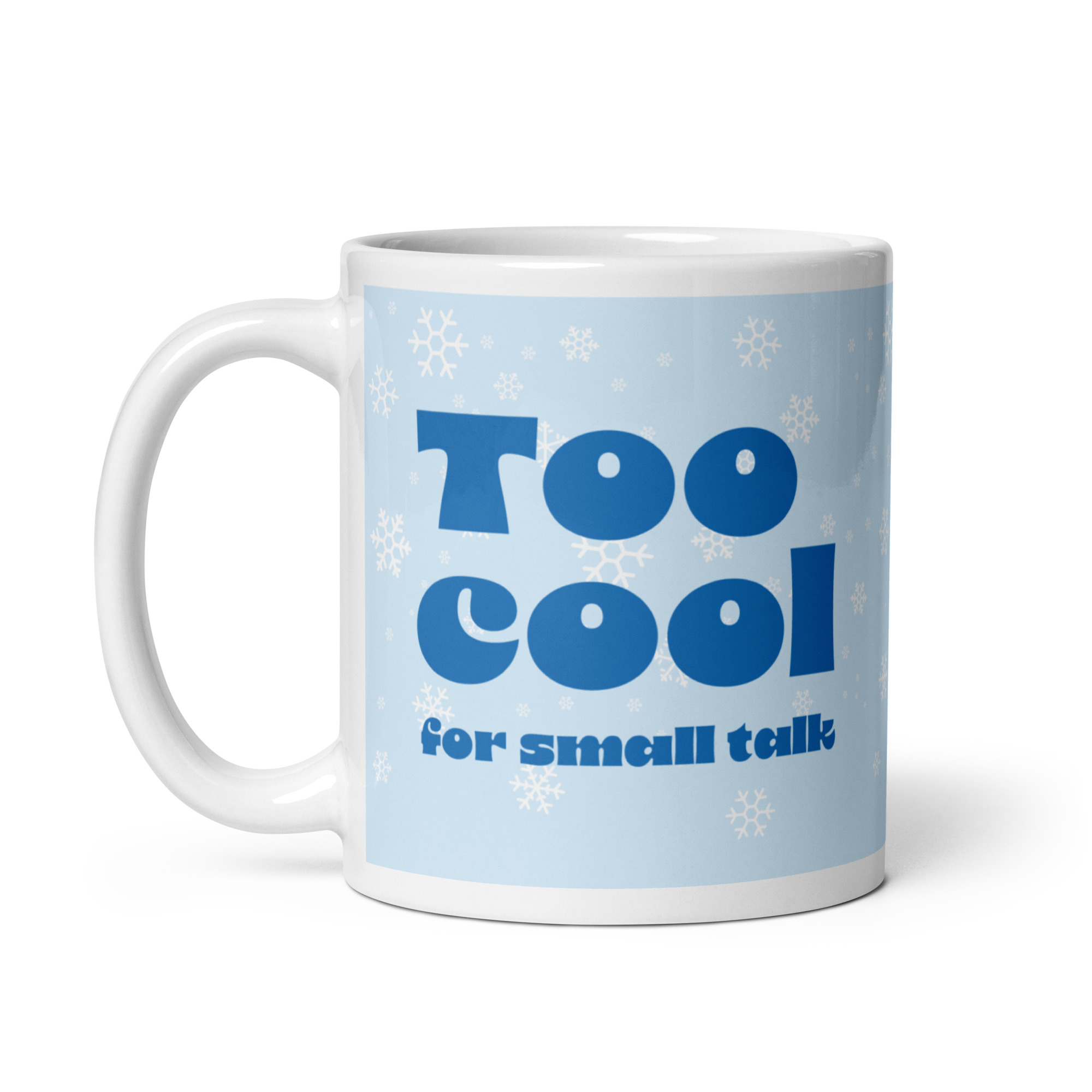 Mugg: Too cool for small talk 2 Mugg: Too cool for small talk - Bild 2