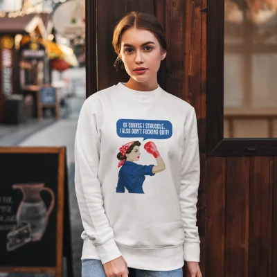 kvinna sweatshirt of course i struggle