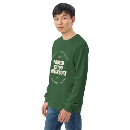 Sweatshirt: The universe knew that I would be too dangerous if I could do math - Bild 8