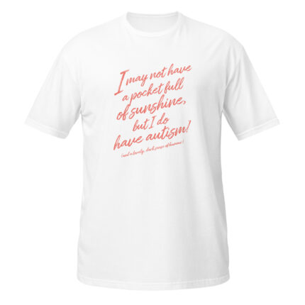 I may not have a pocket full of sunshine but I do have autism (and a lovely, dark sense of humour)