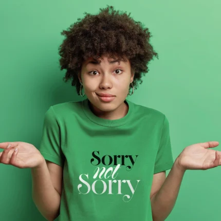 Alternative view of Sorry not sorry