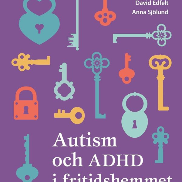 Autism och ADHD i fritidshemmet