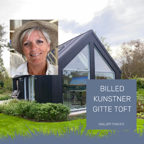 Billedkunstner Gitte Toft - Maleri Skagen - Kunst Skagen