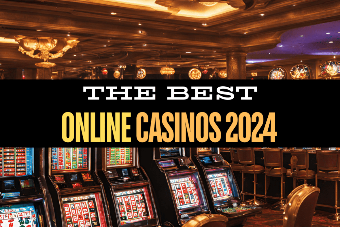 Best Online Casinos 2024