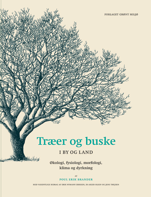 UDGIVELSE AF LÆREBOG/FAGBOG OM ’TRÆER OG BUSKE I BY OG LAND’, bind 2