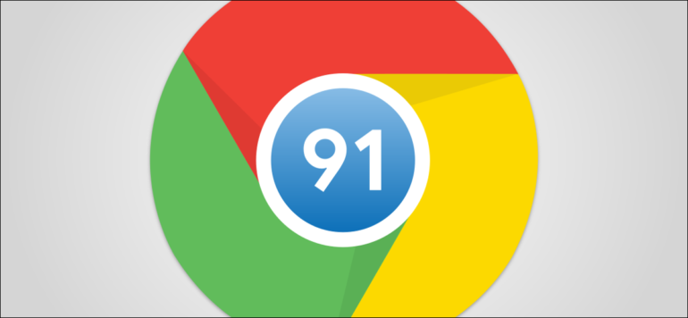 Google Chrome 91