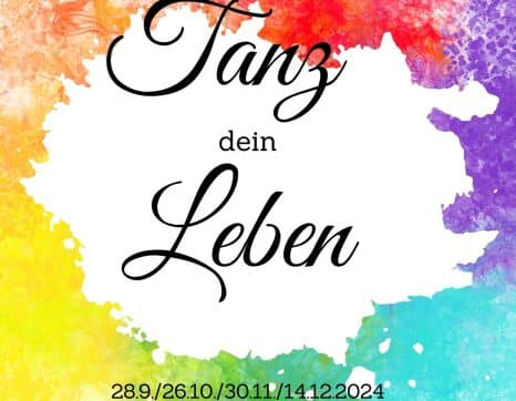Tanz dein Leben
