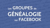 Les groupes de généalogie sur facebook