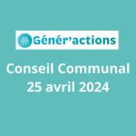 Conseil Communal du 25 avril 2024