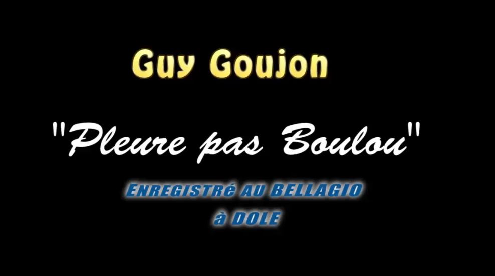 Guy Gougeon:  « Pleure pas Boulou »