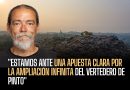 «Estamos ante una apuesta clara por la ampliación infinita del vertedero de Pinto»