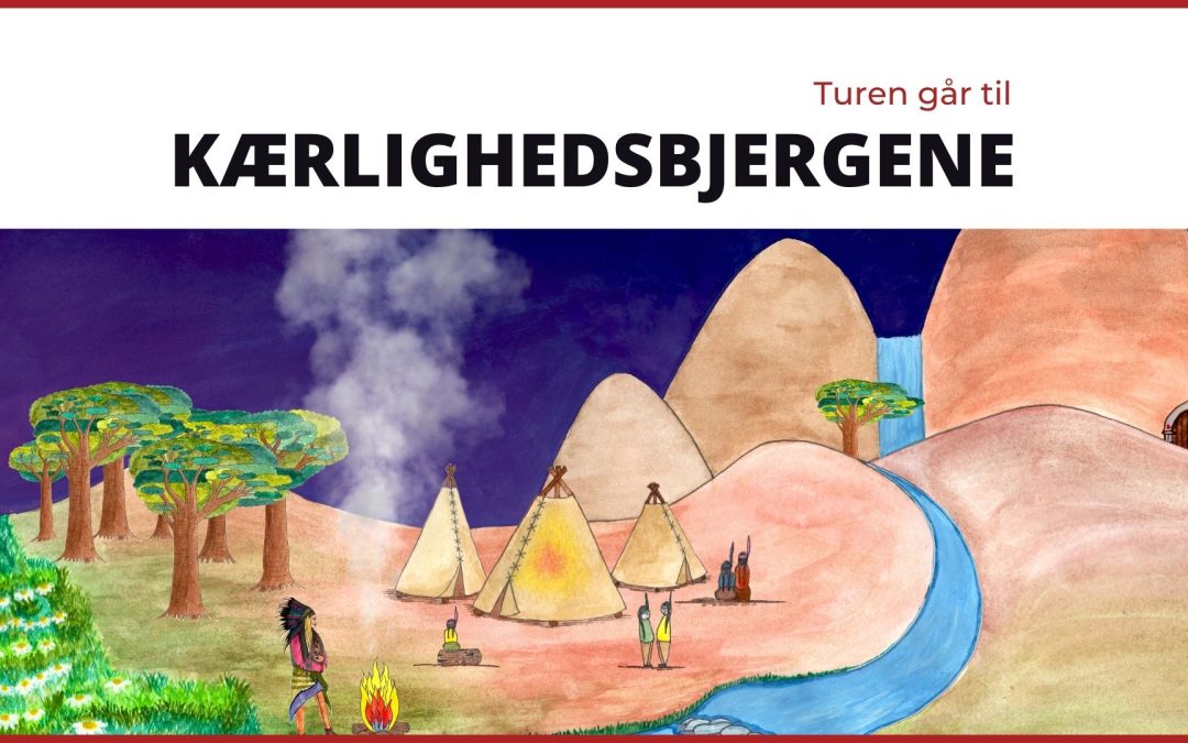 Turen går til Kærlighedsbjergene