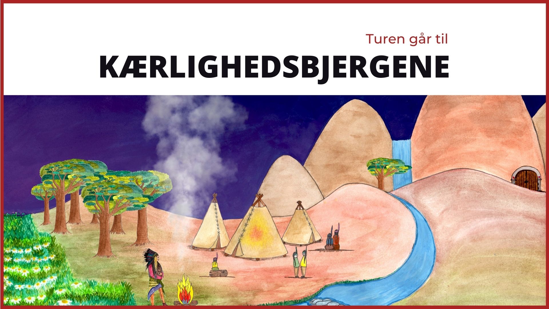 Turen går til Kærlighedsbjergene