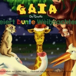 Gaia, die Giraffe, feiert bunte Weihnachten