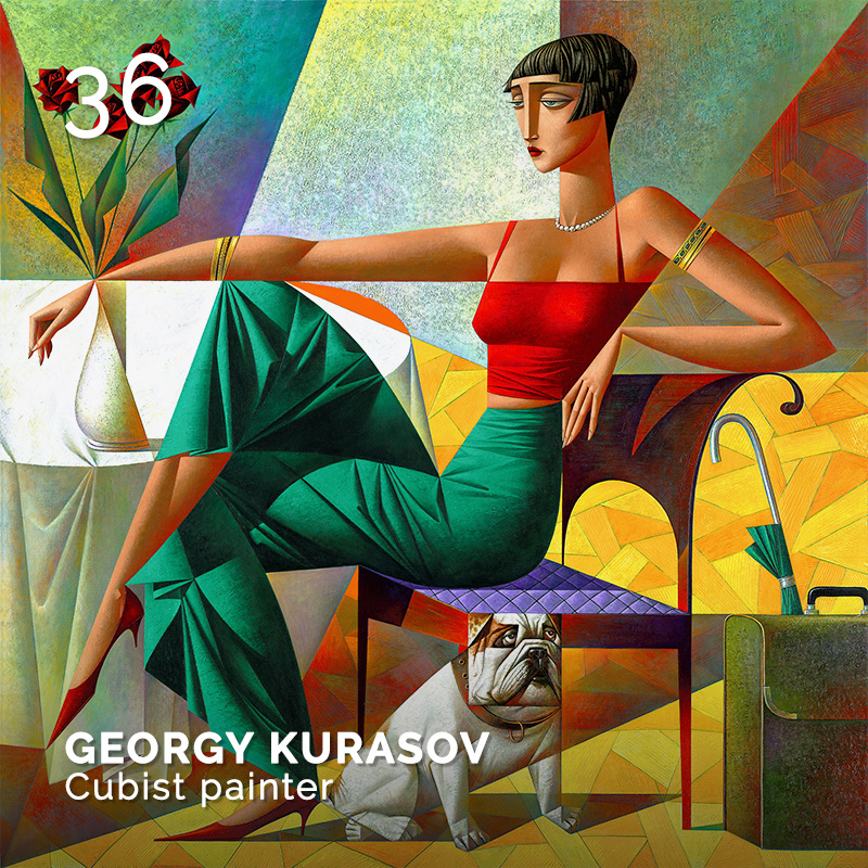 Glamour Affair Vision N.4 | 2019-07.08 - GEORGY KURASOV Cubist painter - pag. 36
