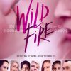 Genre-bending LGBTQ+ feature film ‘Wild Fire’ releasing in North America