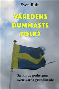 Världens dummaste folk? Julklappstips!