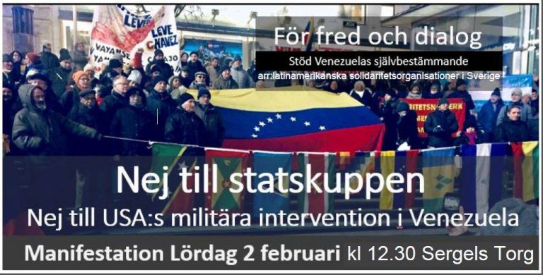 Stöd Venezuelas oberoende mot utländsk inblandning och statskupp! Stockholm lördag kl . 12.30