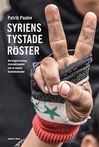 Syriens tystade röster. Unikt reportage.