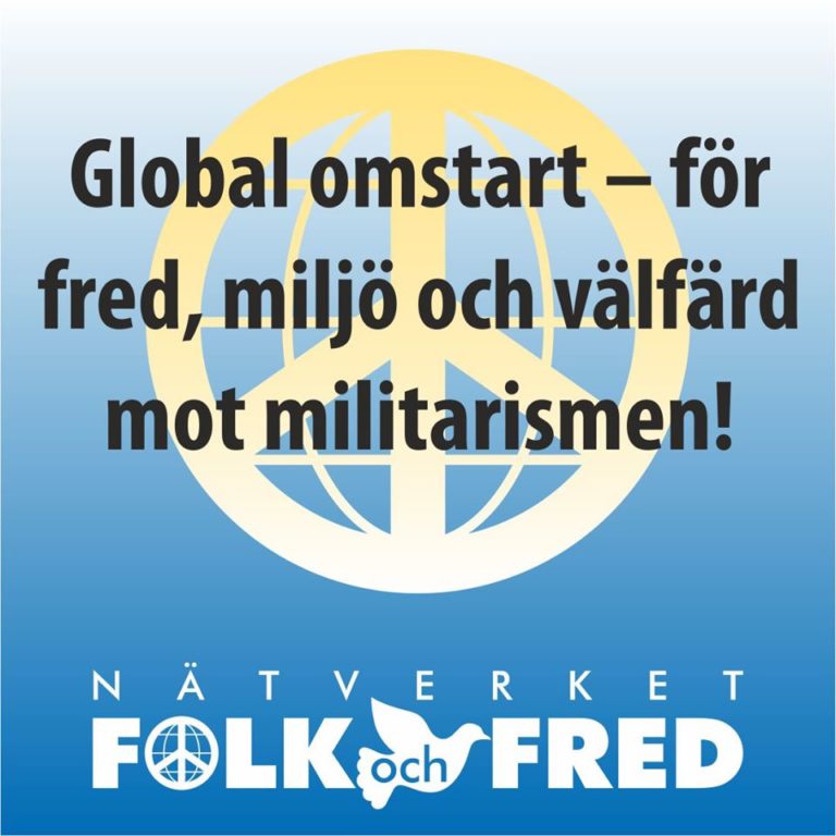 Global omstart – för fred, miljö och välfärd mot militarismen