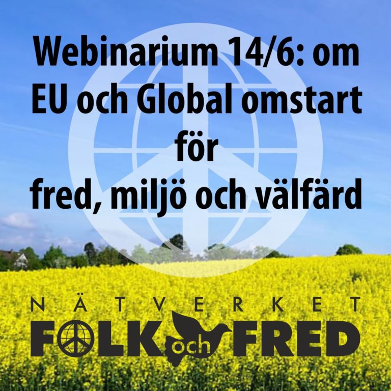 EU och Global omstart för fred, miljö och välfärd 14 juni