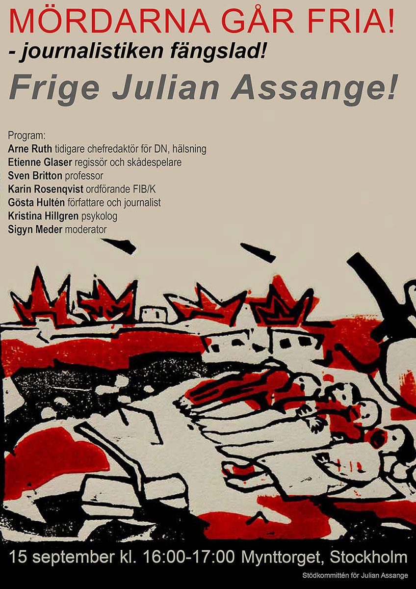 Kom till manifestation för Julian Assange den 15 september kl 16-17 på Mynttorget med många talare