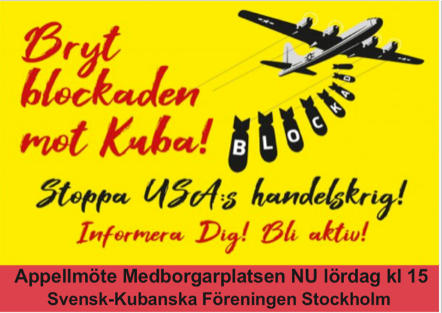 ”Bryt den 60-åriga blockaden mot Kuba!” Appellmöte på Medborgarplatsen lördag kl 15!