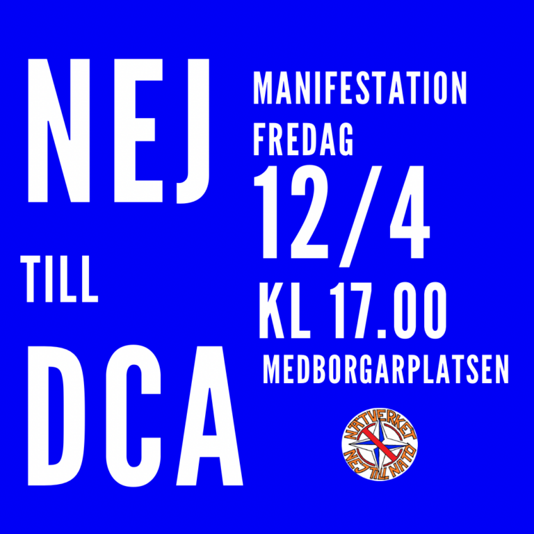 Dokumentation från  manifestation 12 april mot DCA-avtalet