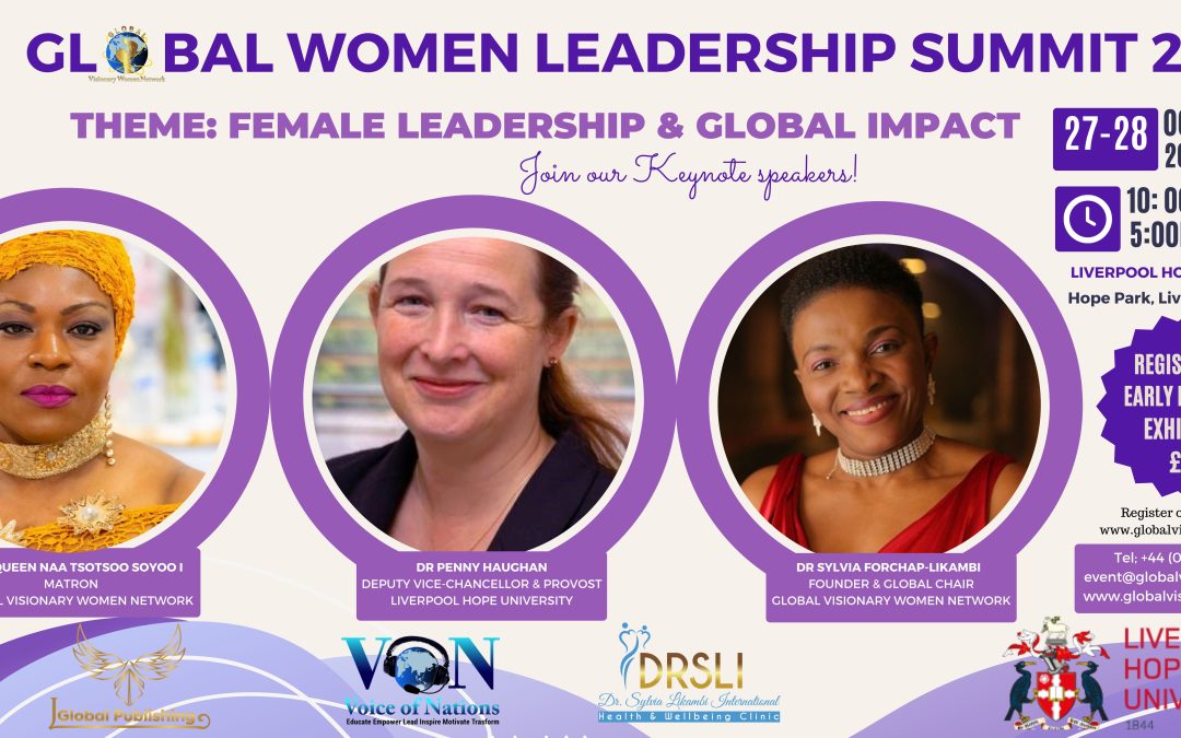PRESS RELEASE: HRH Queen Naa Tsotsoo Soyoo I from the Ga Kingdom of Ghana & Dr Penny Haughan, Deputy Vice-Chancellor at Liverpool Hope University are to address Global Women Leadership Summit 2023 in Liverpool
