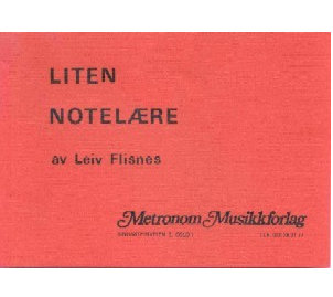 Liten Notelære - Leiv Flisnes