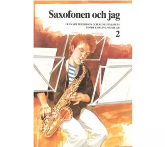 Saxofonen och jag - Bok 2