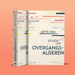 Bogen om overgangsalderen. Lotte Hvas