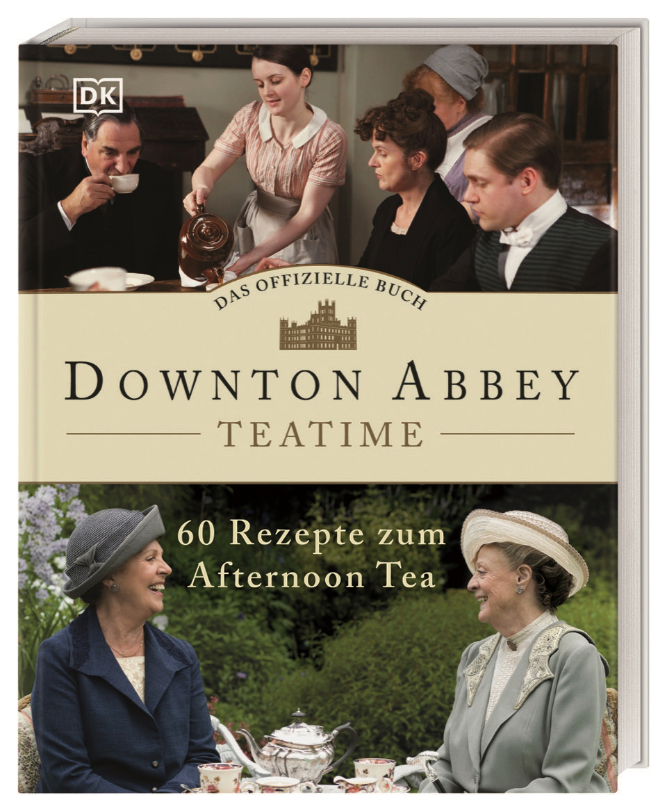Das offizielle Buch. Downton Abbey Teatime. 60 Rezepte zum Afternoon Tea