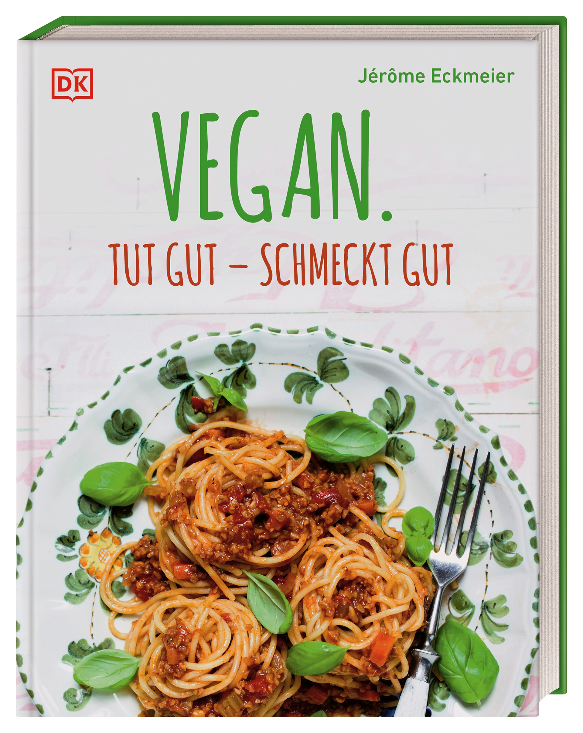 Vegan. Tut gut – schmeckt gut