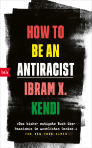 How To Be an Antiracist