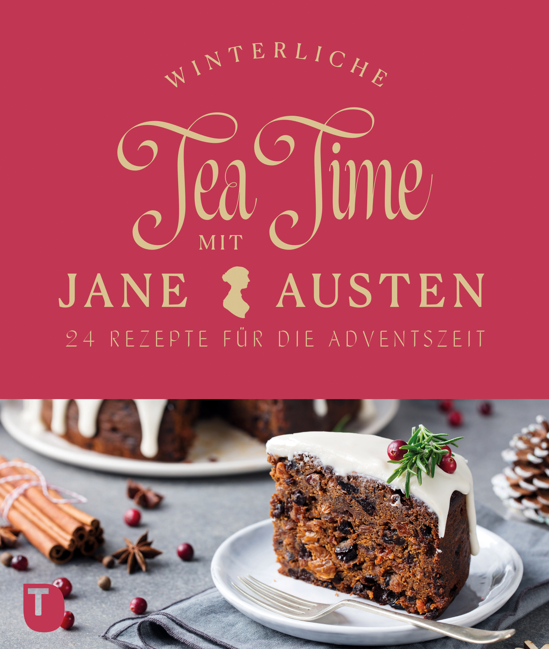 Winterliche Tea Time mit Jane Austen: 24 Rezepte für die Adventszeit (Cover)