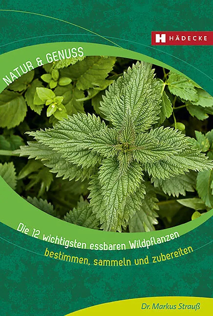 Die 12 wichtigsten essbaren Wildpflanzen (Cover)