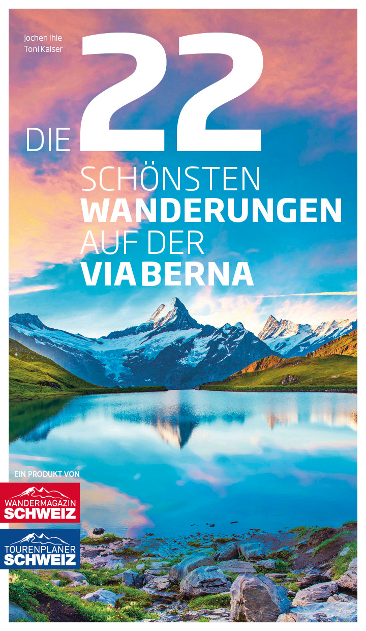 Die 22 schönsten Wanderungen auf der ViaBerna (Cover)