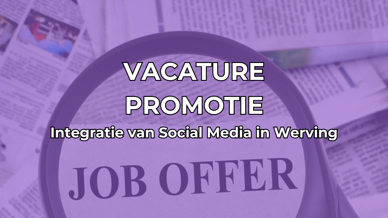 Integratie van Social Media in Werving
